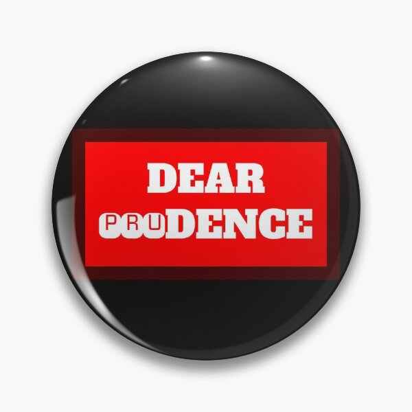 Item preview, Dear Prudence designed and sold by QuotesDogma.