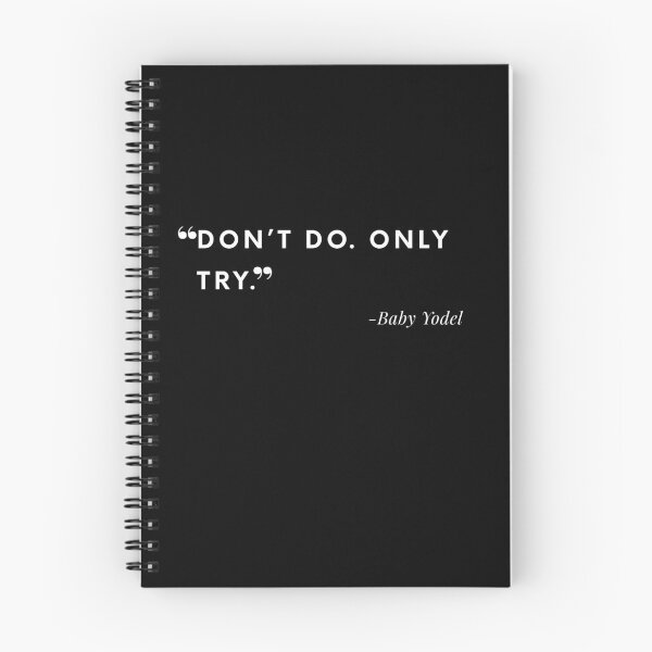 Item preview, Misquote of “Do Or Do Not. There Is No Try.” Nerd Rage - white text designed and sold by gobbieshoppe.