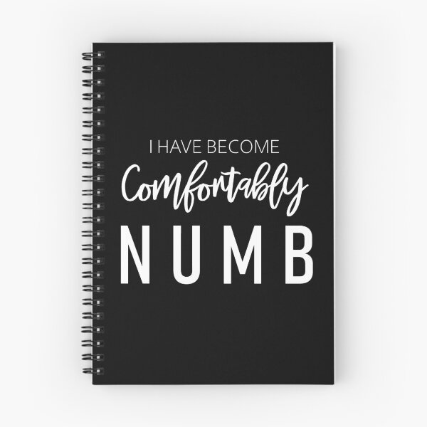 Item preview, I Have Become Comfortably Numb designed and sold by TeeNoir.