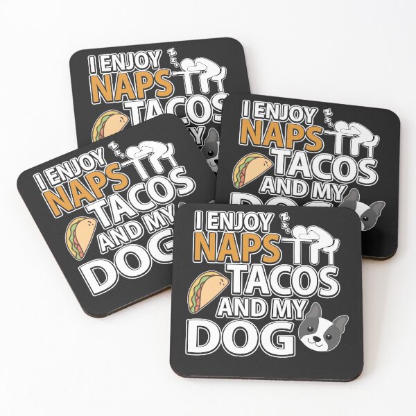 Item preview, Cute I enjoys Naps Tacos and my Dog  designed and sold by sunnym79.