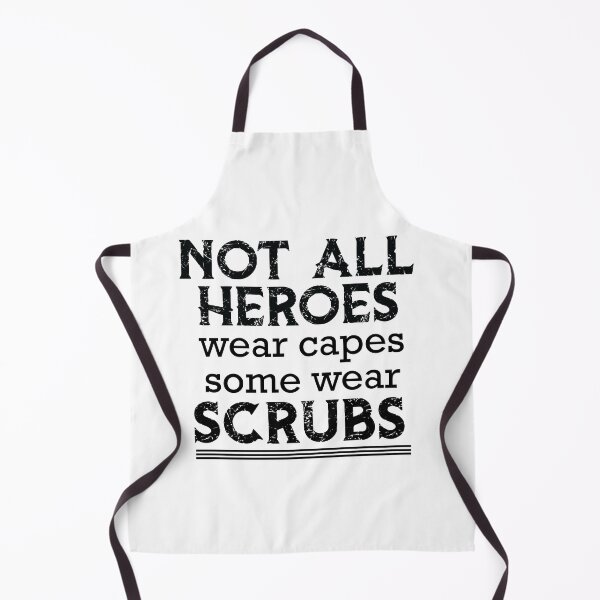 Item preview, Not all heroes wear cape, some wear scrubs designed and sold by AnisosPteron.
