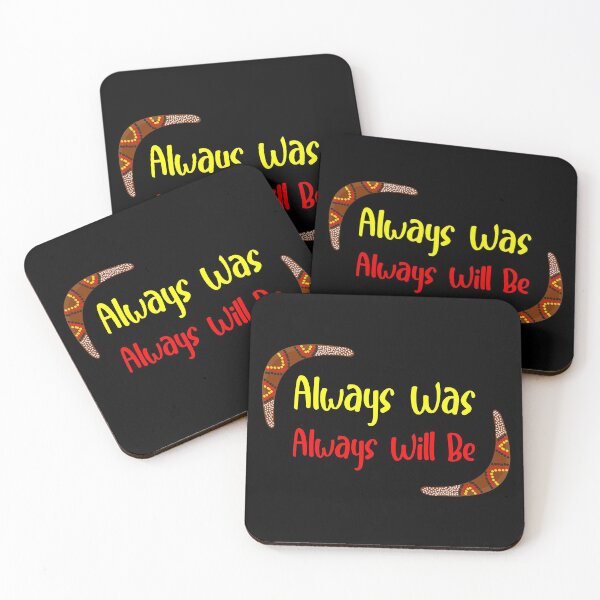 Item preview, Always Was Always Will Be designed and sold by yacine12353.