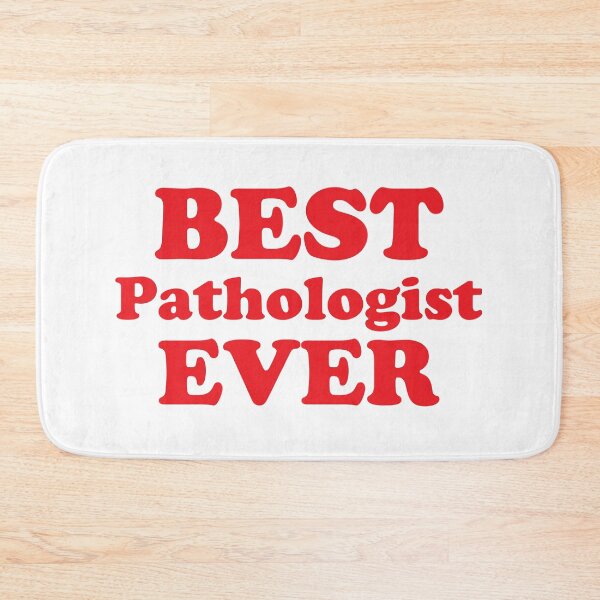 Item preview, Best pathologist EVER! designed and sold by thetypographer.