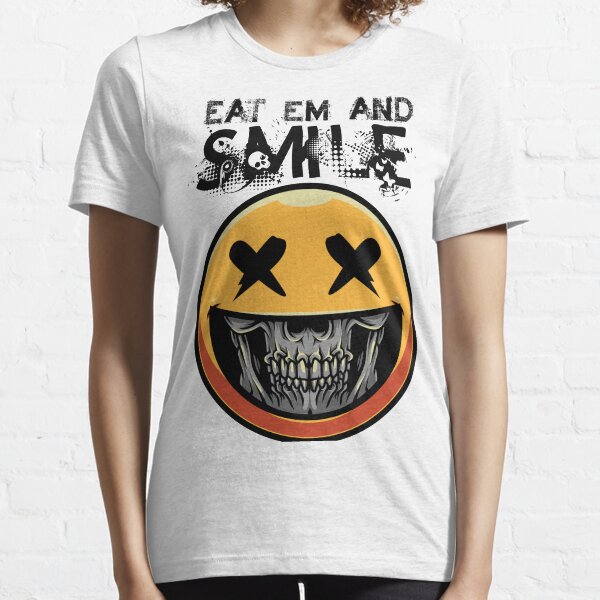 eat em and smile t shirt