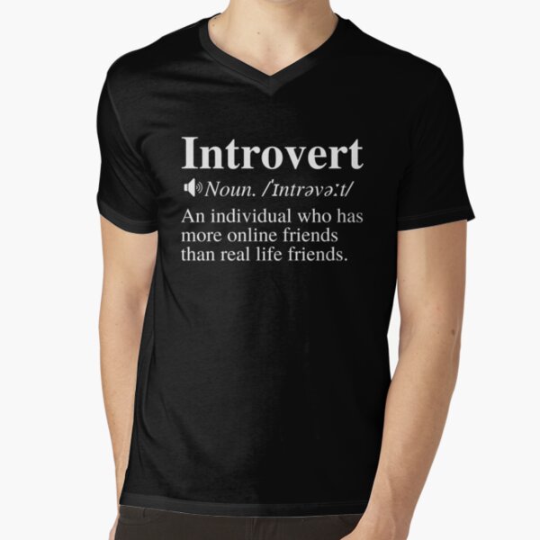 Introvert Definition: An Individual Who Has More Online Friends Than Real  Life Friends. Sticker for Sale by mind-illusions