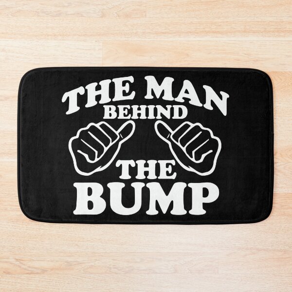 Item preview, The Man Behind the Bump designed and sold by abluebell.