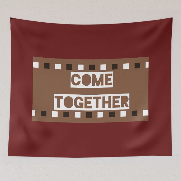 Item preview, Come Together designed and sold by QuotesDogma.