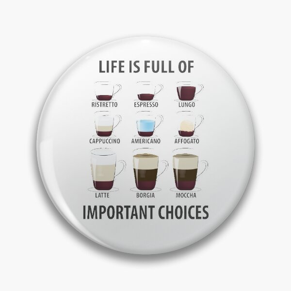 Item preview, Life is Full of Important Choices Coffee designed and sold by TheInkElephant.