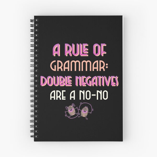Item preview, Funny Pun - A Rule Of Grammar: Double Negatives Are a No-No designed and sold by greenchimp.