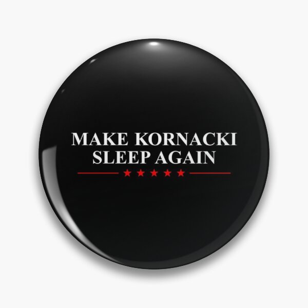 Item preview, Make Kornacki Sleep Again designed and sold by GravesByrd.