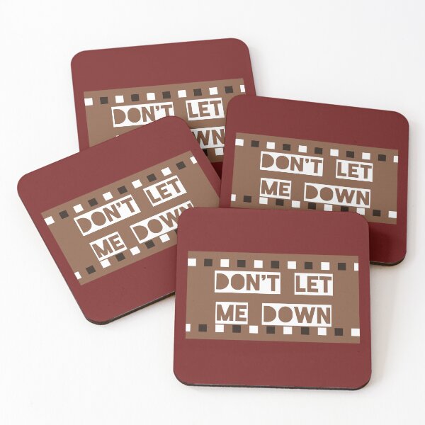Item preview, Don't Let Me Down designed and sold by QuotesDogma.