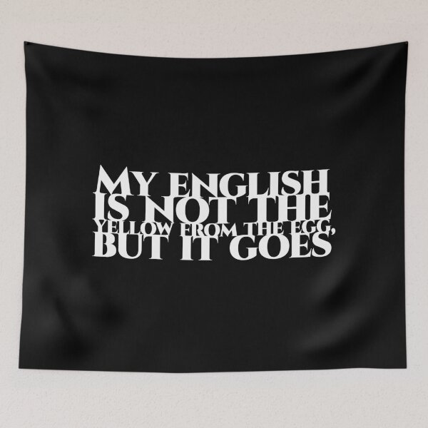 Item preview, My english is not the yellow from the egg, but it goes - white designed and sold by pASob-dESIGN.