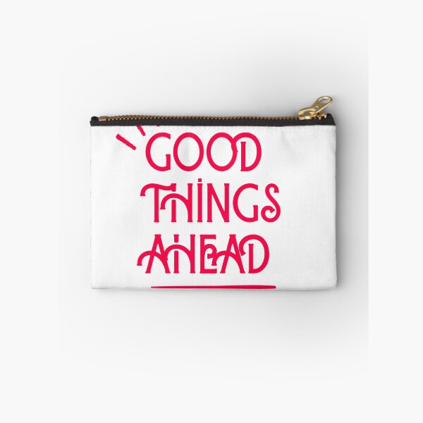 Item preview, Good Things Ahead designed and sold by pintsandquarts.