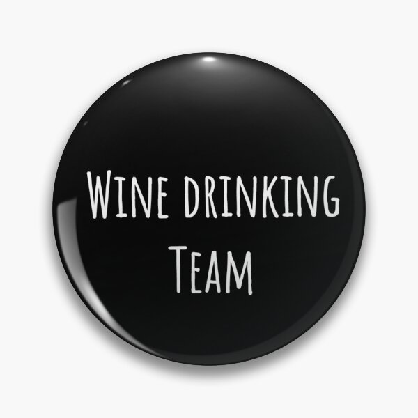 Item preview, Wine Drinking Team designed and sold by Vivoh12.