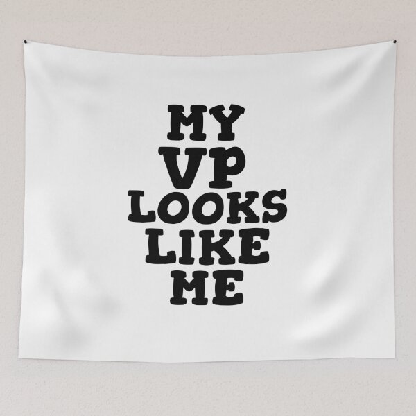 Item preview, My Vp Looks Like Me designed and sold by GoodVibeDesign.