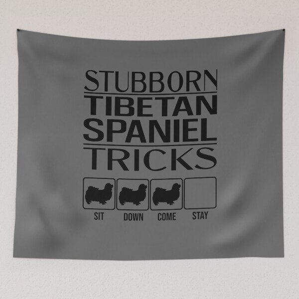 Item preview, Tibetan Spaniel - Stubborn Tibetan Spaniel Tricks / Stubborn Dog Tricks, funny gift idea designed and sold by HEJAshirts.