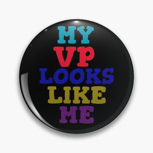 Item preview, My Vp Looks Like Me designed and sold by GoodVibeDesign.