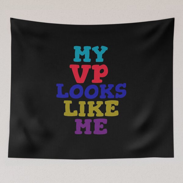 Item preview, My Vp Looks Like Me designed and sold by GoodVibeDesign.