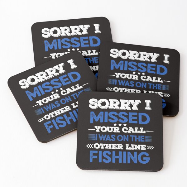 Item preview, sorry i missed your call i was on the other line fishing designed and sold by Majesticoo.