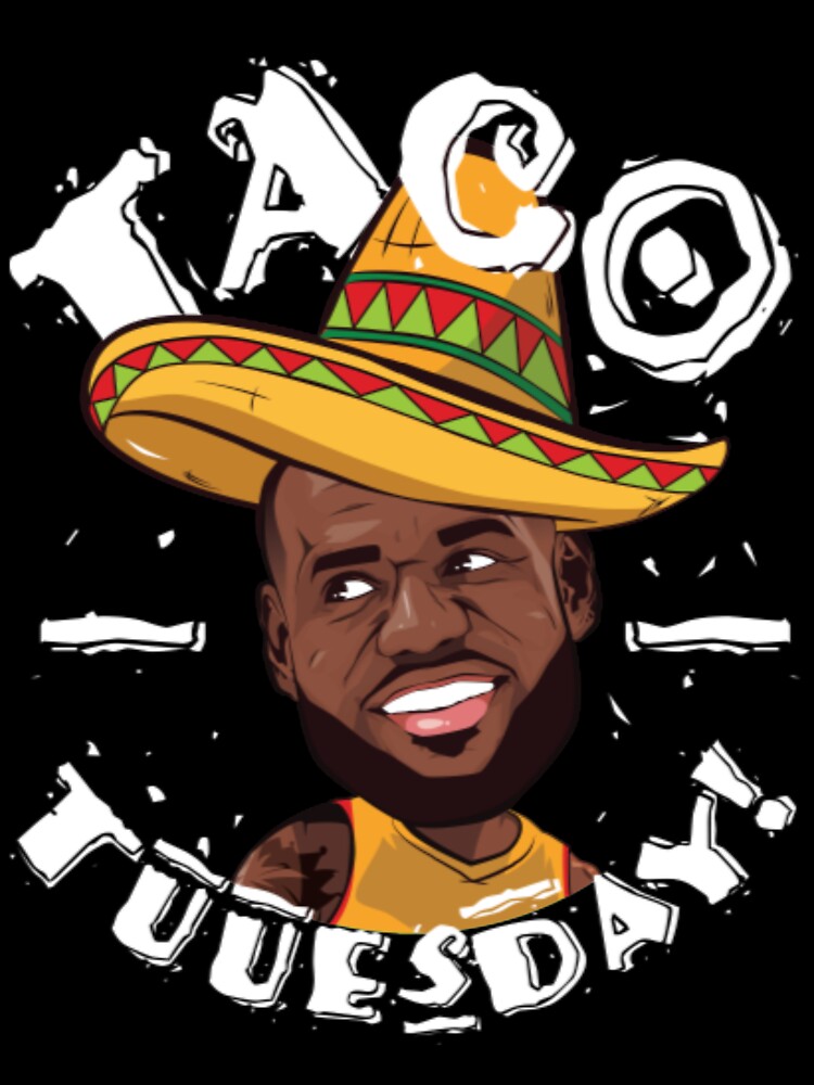 Los Angeles Lakers Lebron James Taco Tuesday art shirt, hoodie