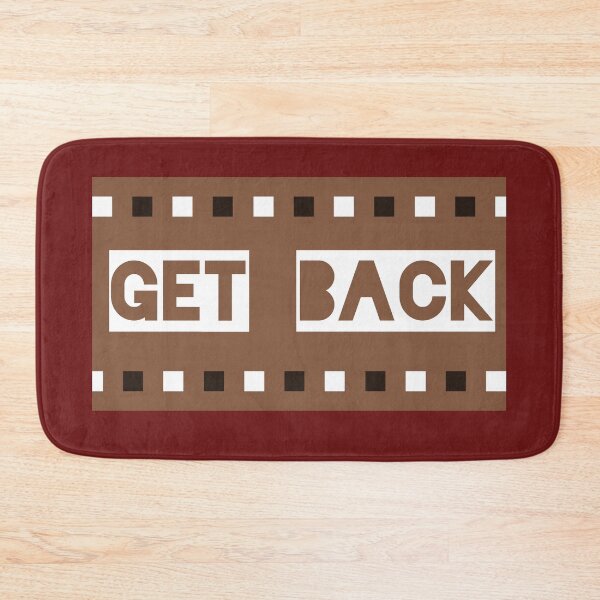 Item preview, Get Back  designed and sold by QuotesDogma.