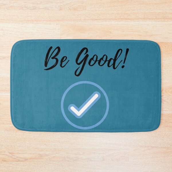 Item preview, Be Good! designed and sold by POSITIVE4EVA.