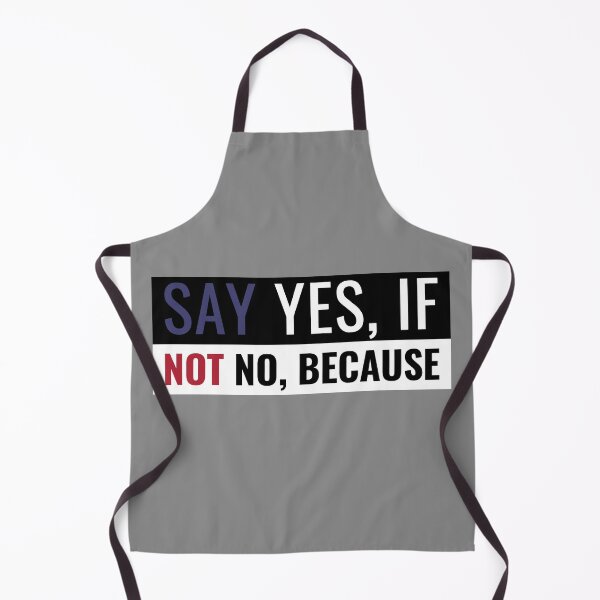 Item preview, Motivational Design - Say Yes, If, Not, No Because  designed and sold by HighBrowDesigns.