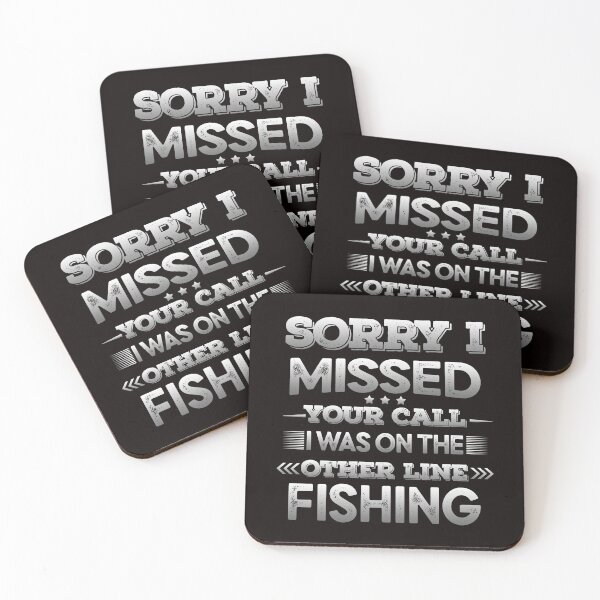 Item preview, sorry i missed your call i was on the other line fishing designed and sold by Majesticoo.