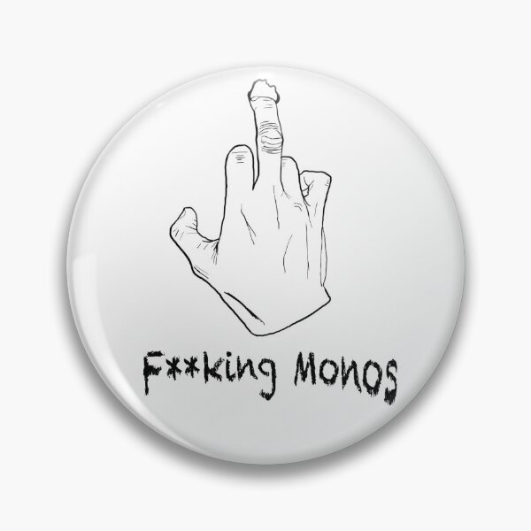 Item preview, We hate monos designed and sold by CrimpCocktail.