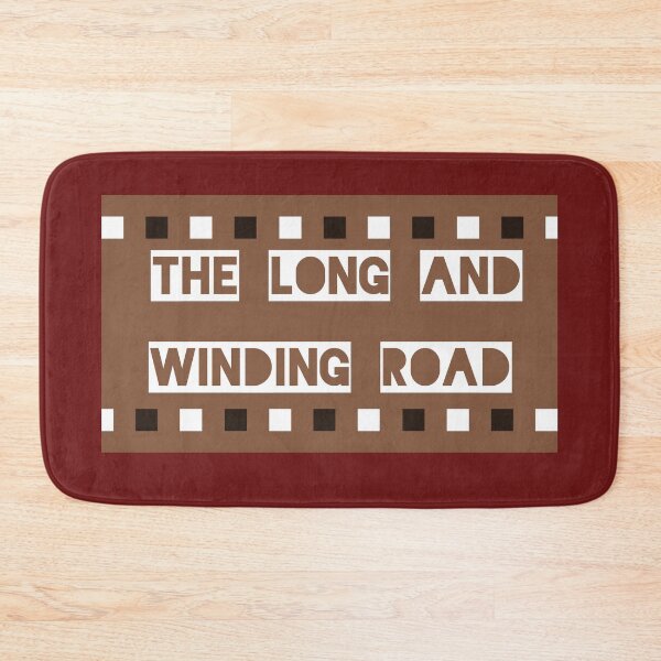 Item preview, The Long and Winding Road designed and sold by QuotesDogma.