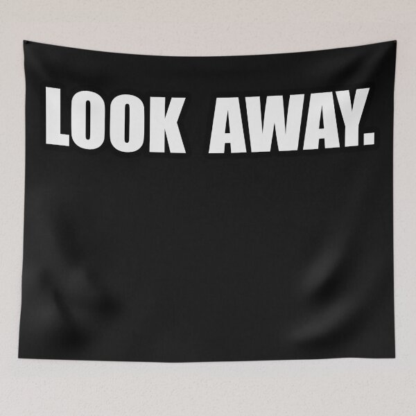 Item preview, look away designed and sold by blurry-mind.