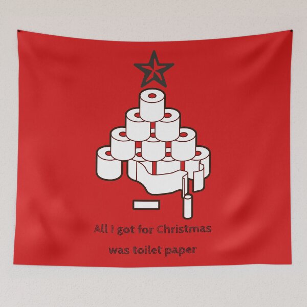Item preview, All I got for christmas was toilet paper designed and sold by arendbotha.