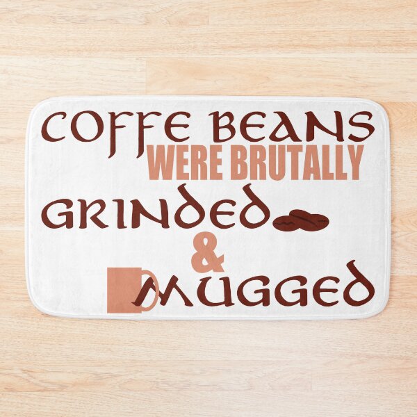 Item preview, COFFEE BEANS were mugged designed and sold by GetThatStuff.