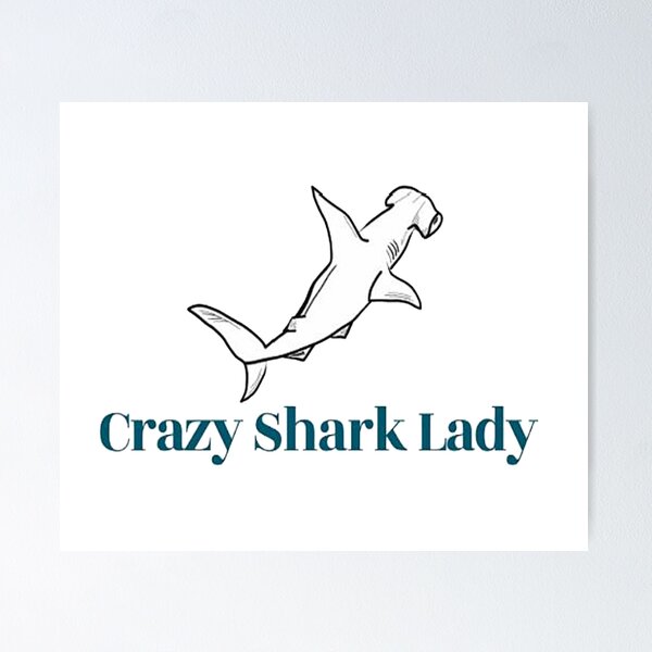 Item preview, crazy shark lady designed and sold by NancyArtDesigns.