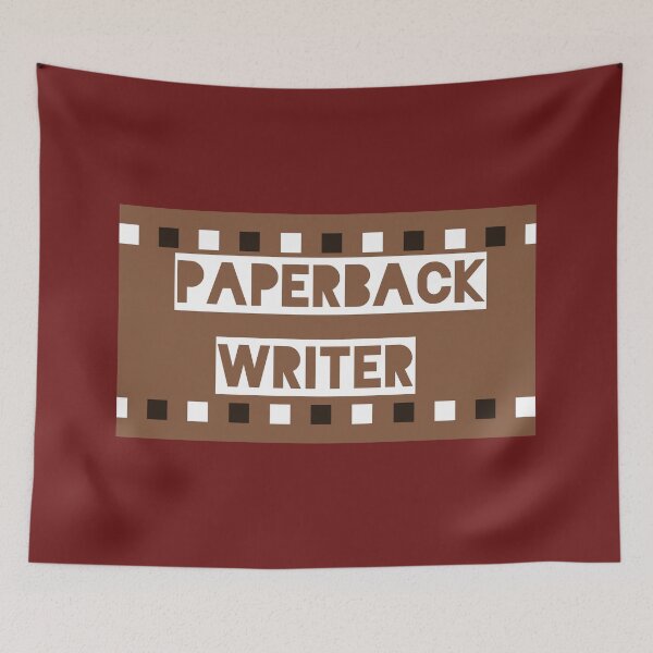 Item preview, Paperback Writer designed and sold by QuotesDogma.