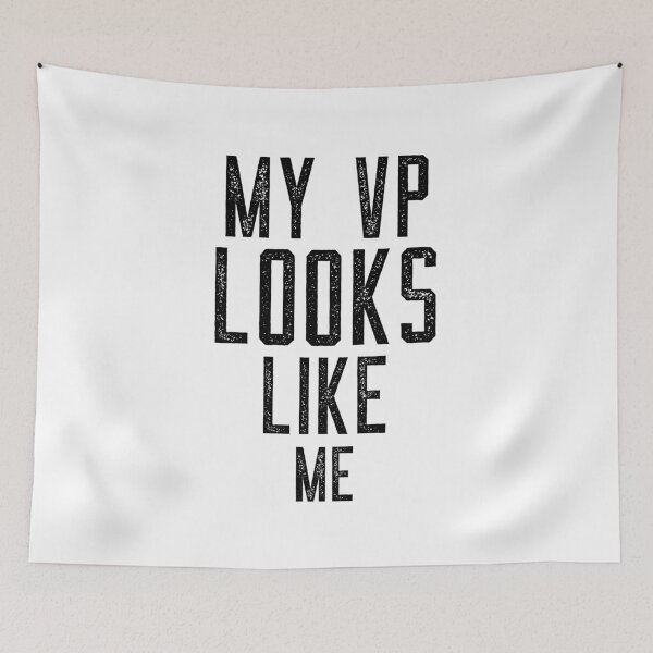 Item preview, My Vp Looks Like Me designed and sold by GoodVibeDesign.