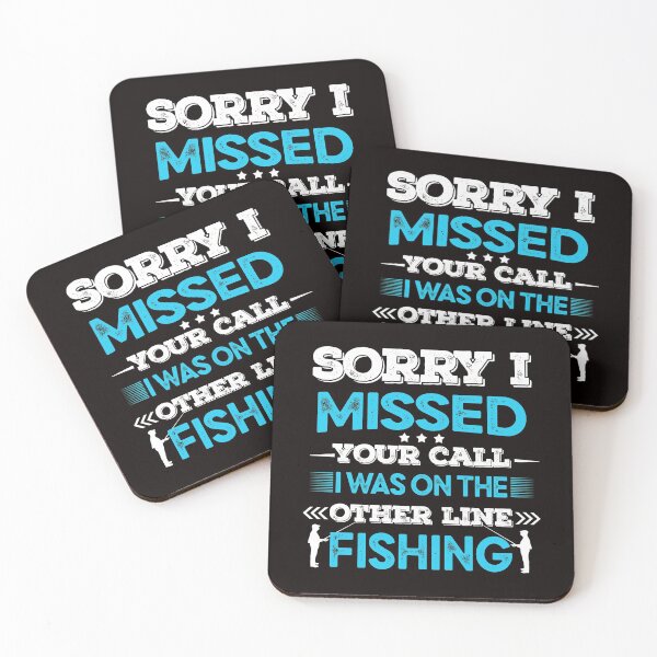 Item preview, sorry i missed your call i was on the other line fishing designed and sold by Majesticoo.