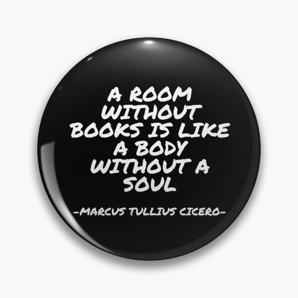 Item preview, Marcus Tullius Cicero - A Room Without Books Is Like A Body Without A Soul designed and sold by appleofyoureye.