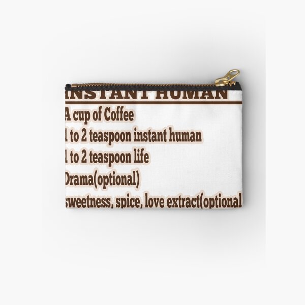 Item preview, Instant Human designed and sold by GetThatStuff.
