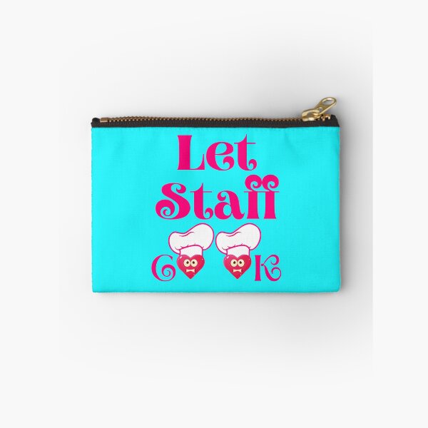 Item preview, Let Staff Cook designed and sold by The Sober Art.