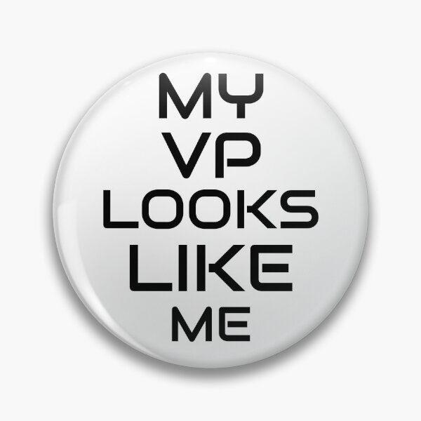 Item preview, My Vp Looks Like Me designed and sold by GoodVibeDesign.