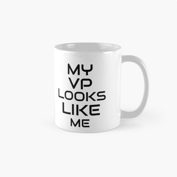 Item preview, My Vp Looks Like Me designed and sold by GoodVibeDesign.
