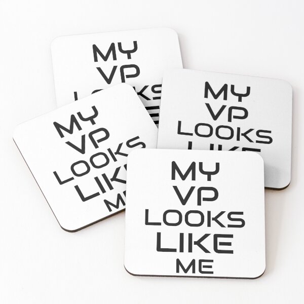 Item preview, My Vp Looks Like Me designed and sold by GoodVibeDesign.