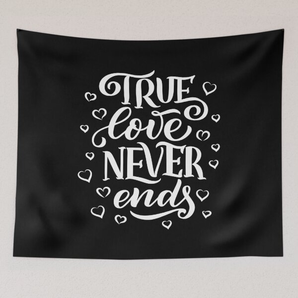 Item preview, True Love Never Ends designed and sold by GoodVibesWX9.