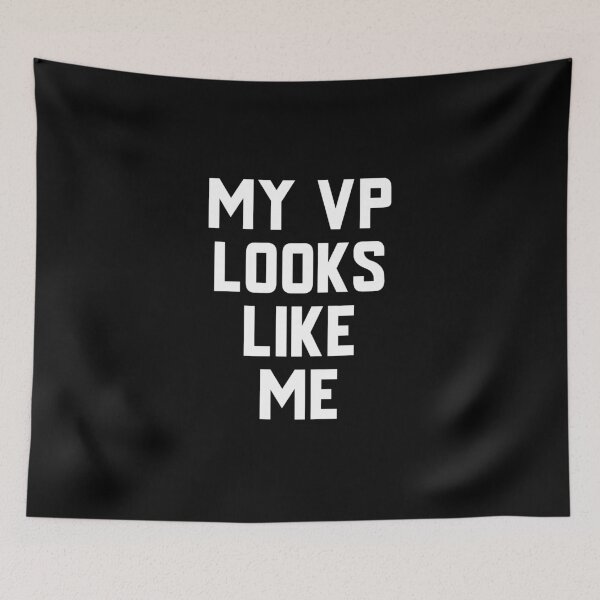 Item preview, My Vp Looks Like Me designed and sold by GoodVibeDesign.