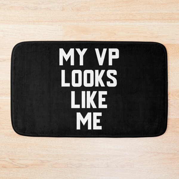 Item preview, My Vp Looks Like Me designed and sold by GoodVibeDesign.