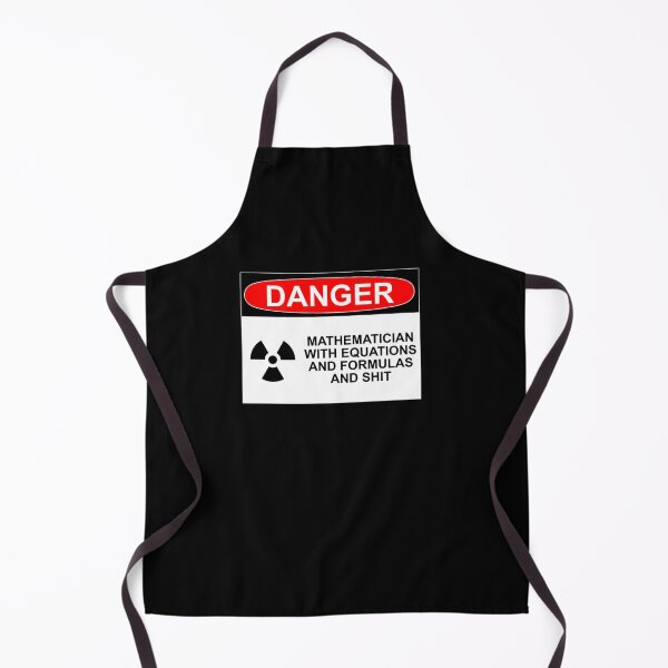 Item preview, Danger: Mathematician with Equations and Formulas and Shit designed and sold by Rob Price.