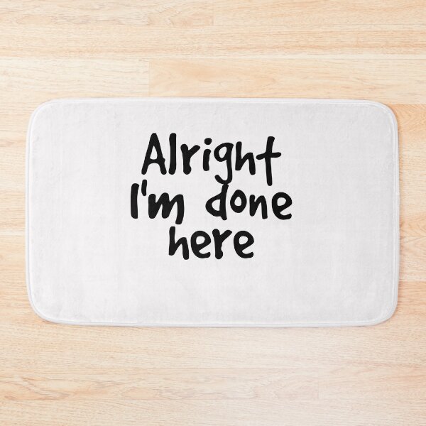 Item preview, I'm done here designed and sold by blurry-mind.