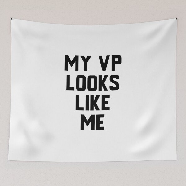 Item preview, My Vp Looks Like Me designed and sold by GoodVibeDesign.