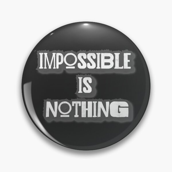 Item preview, impossible is nothing  designed and sold by Inspiring Strokes.